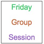 Friday group session